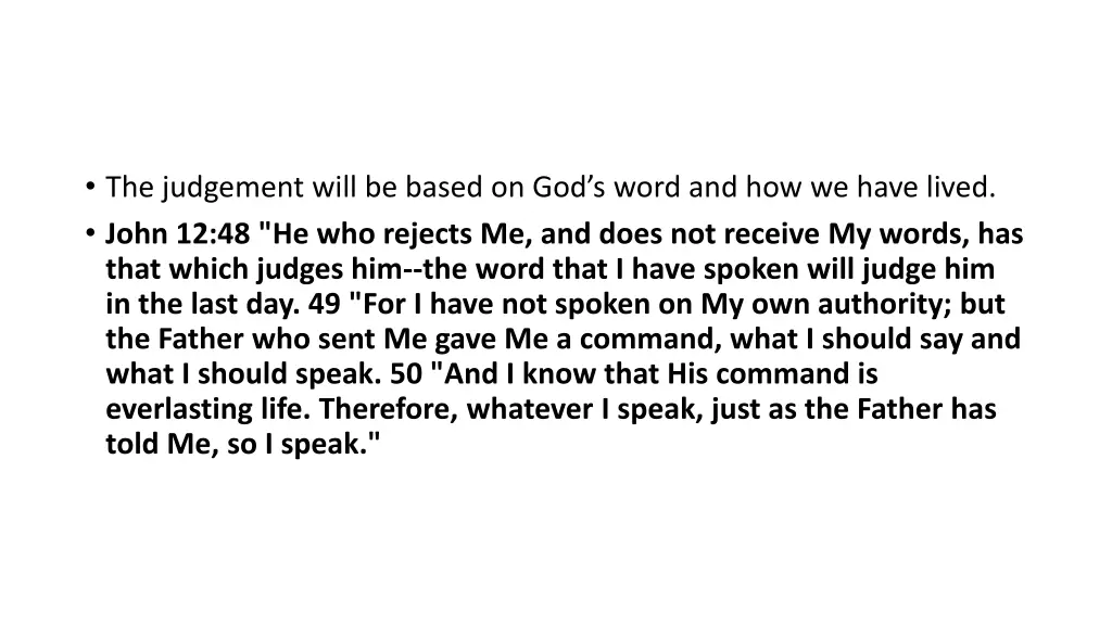 the judgement will be based on god s word