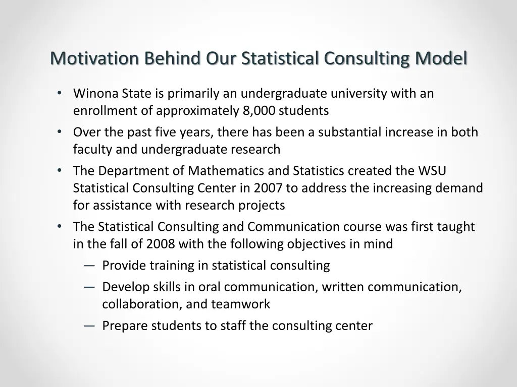 motivation behind our statistical consulting model