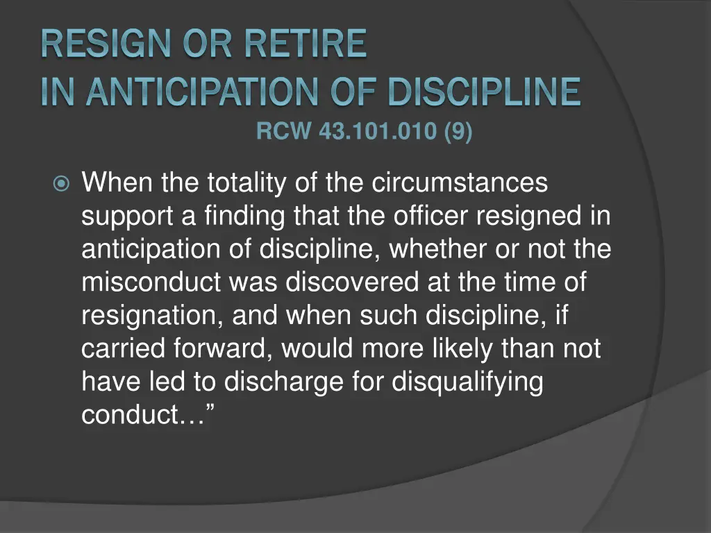 resign or retire resign or retire in anticipation