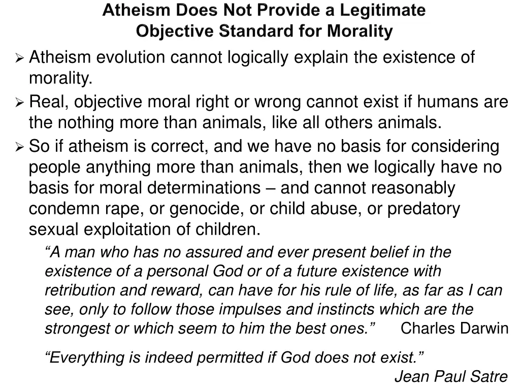 atheism evolution cannot logically explain