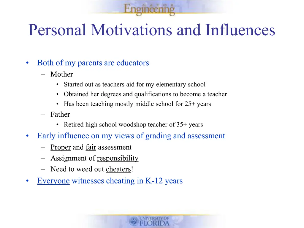 personal motivations and influences