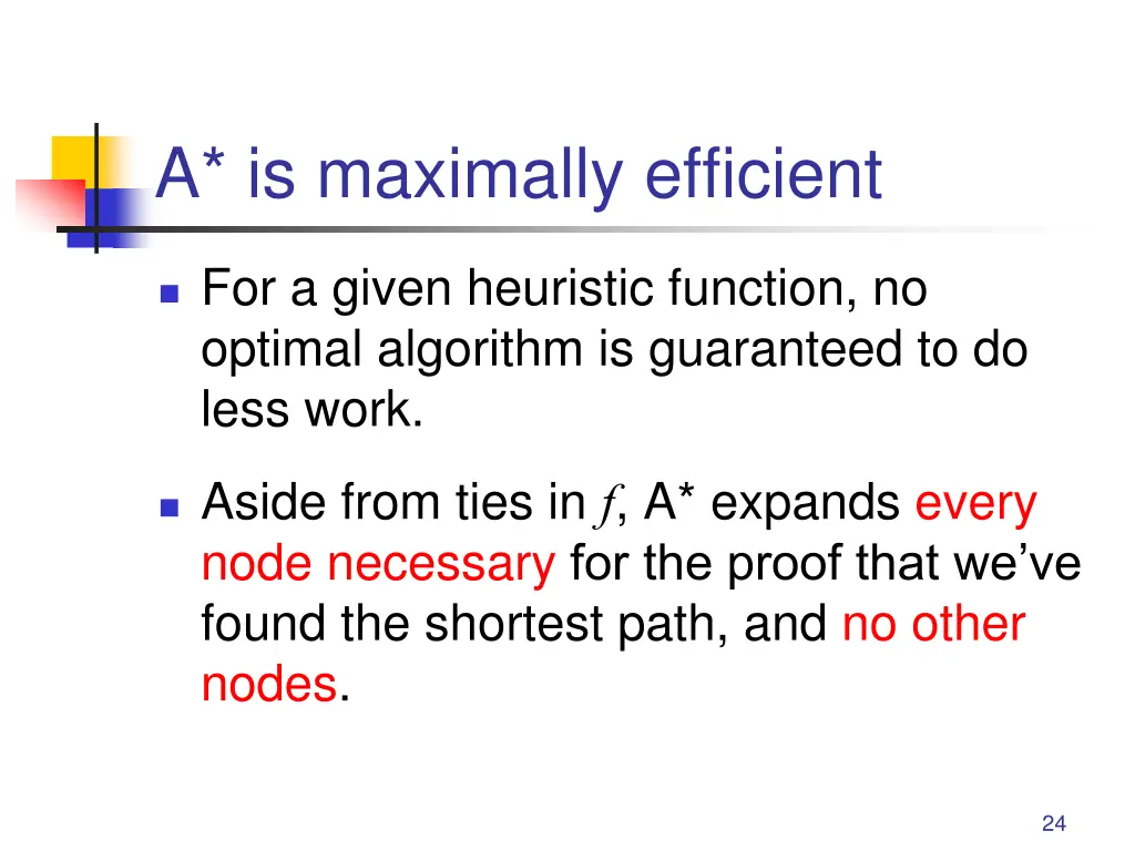 a is maximally efficient