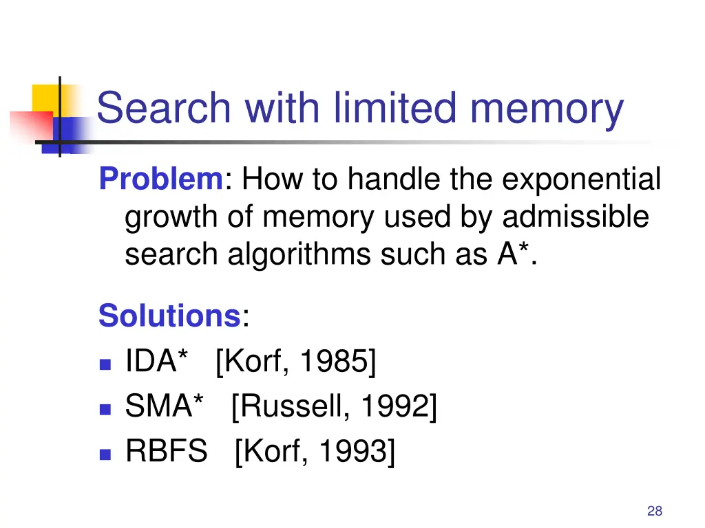search with limited memory
