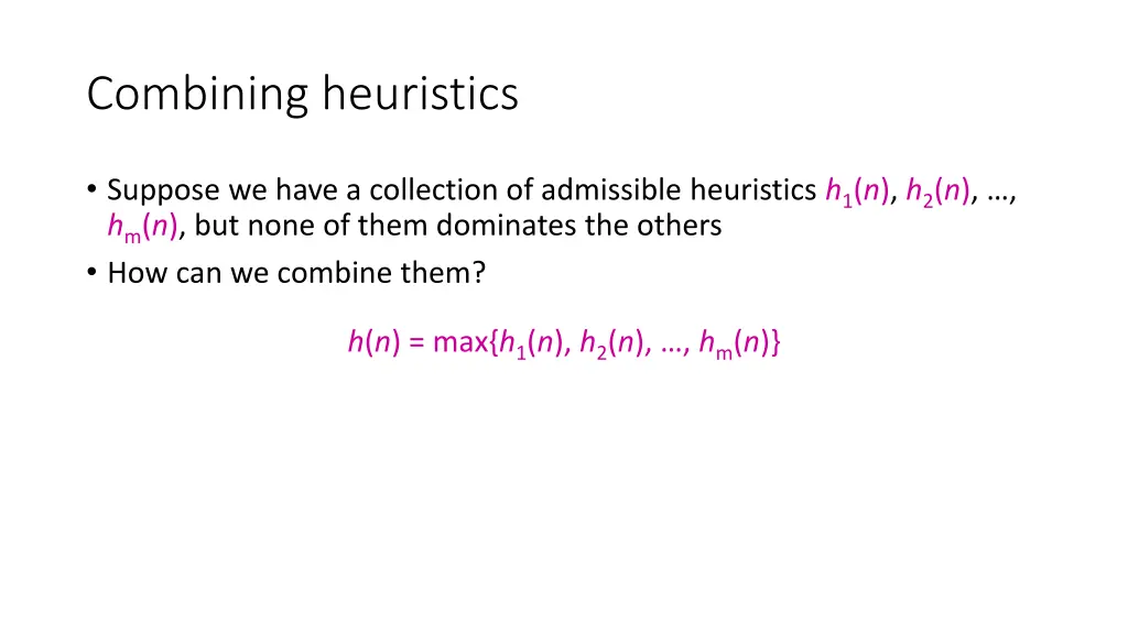 combining heuristics