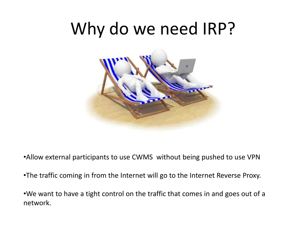 why do we need irp 1
