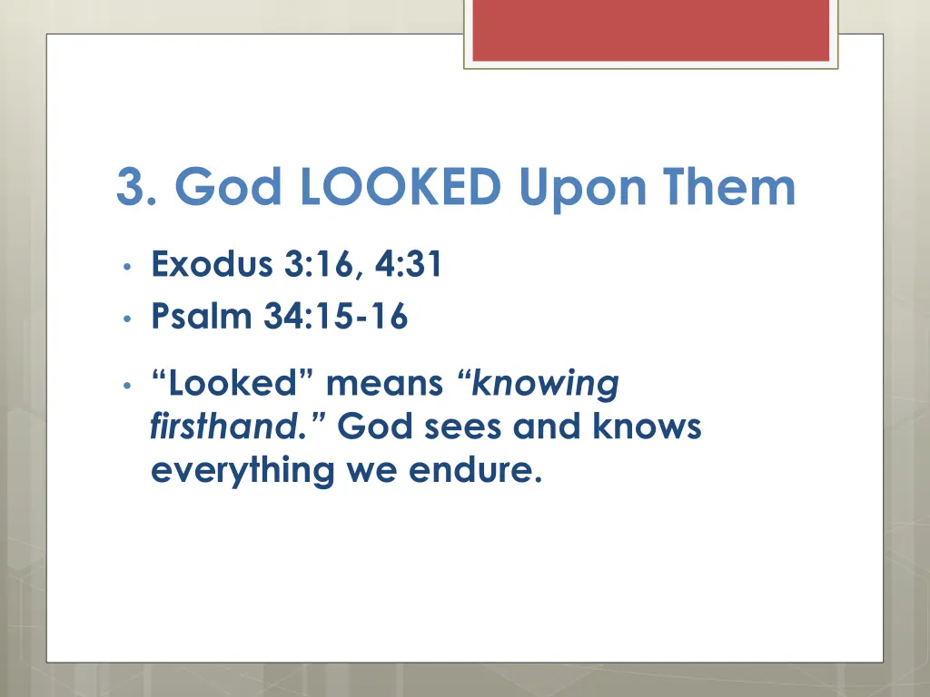3 god looked upon them
