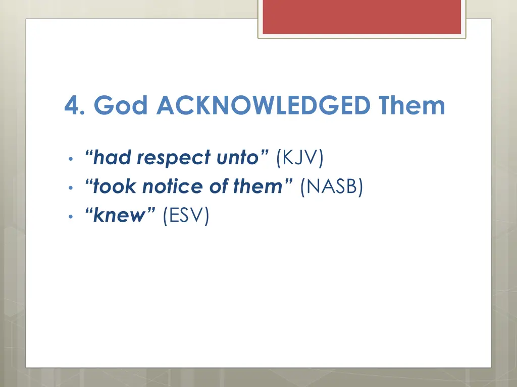4 god acknowledged them