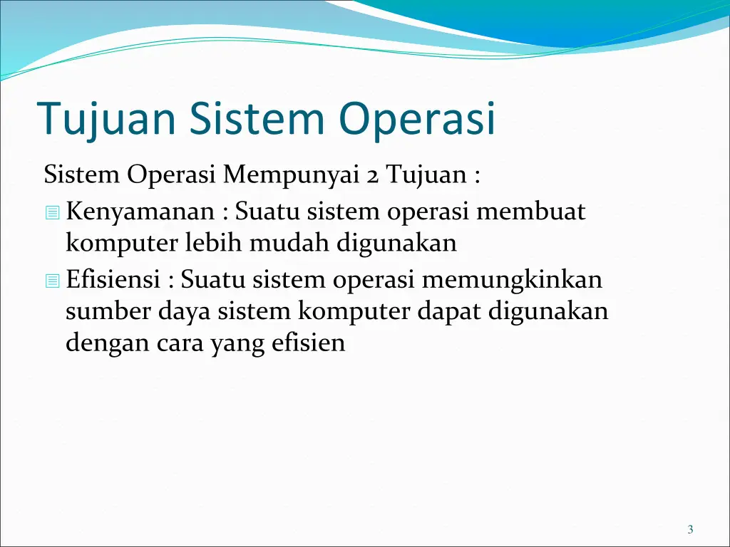 tujuan sistem operasi