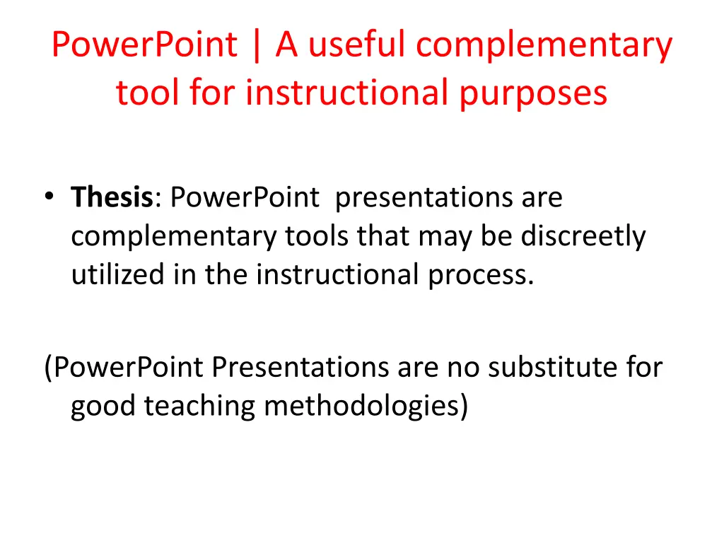 powerpoint a useful complementary tool