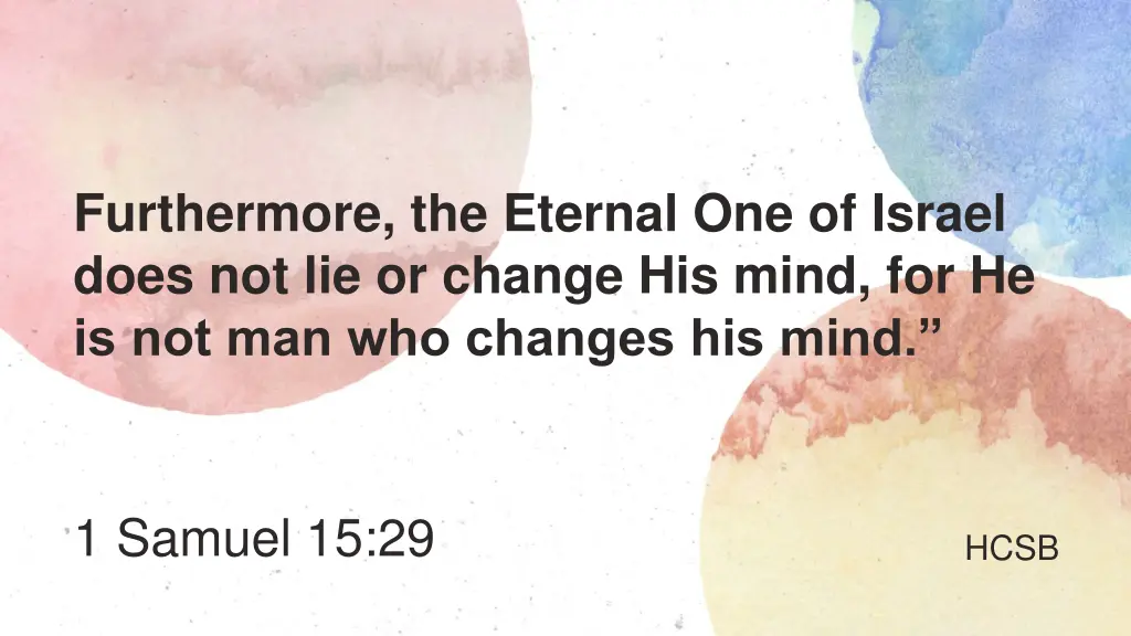 furthermore the eternal one of israel does