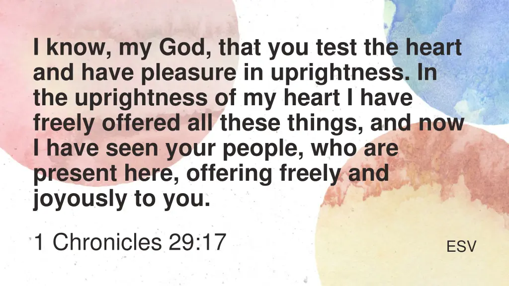 i know my god that you test the heart and have
