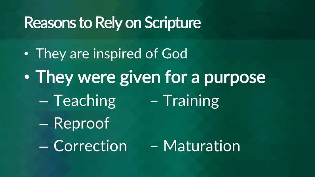 reasons to rely on scripture reasons to rely 1