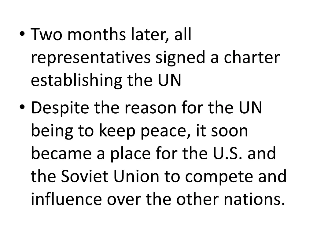 two months later all representatives signed