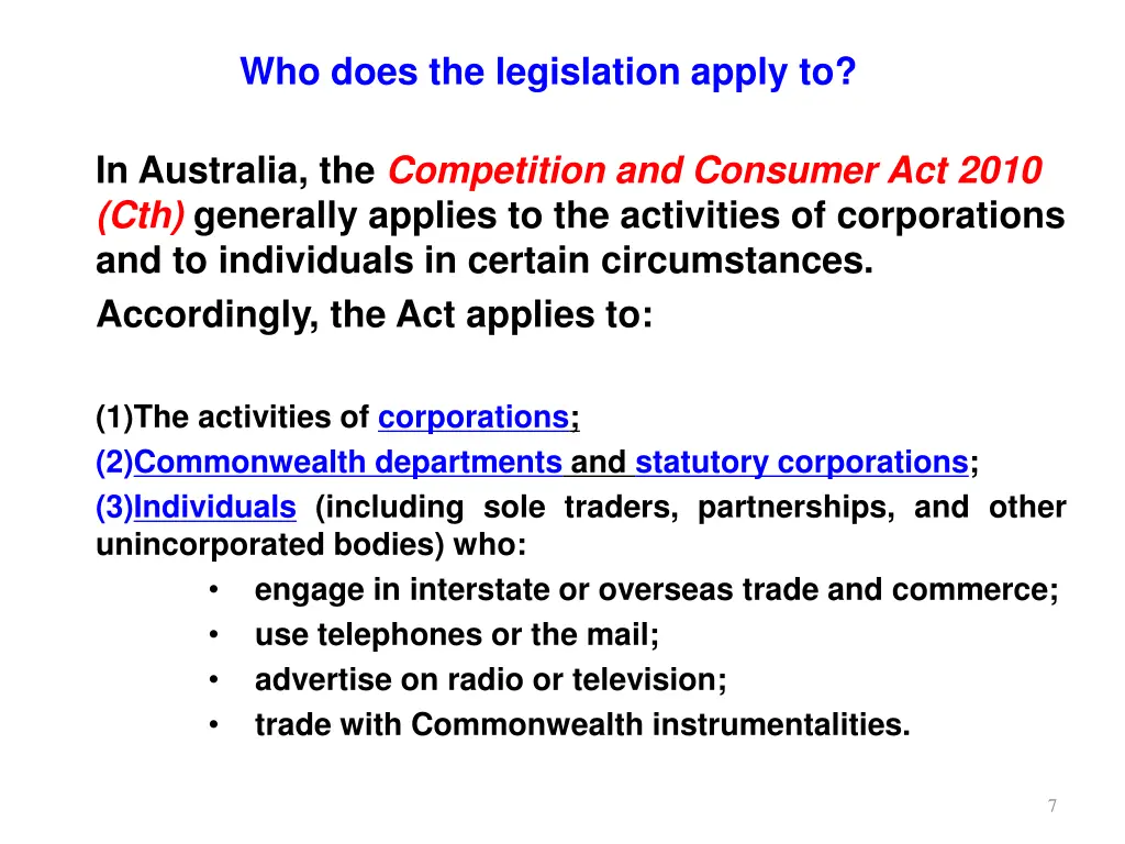 who does the legislation apply to