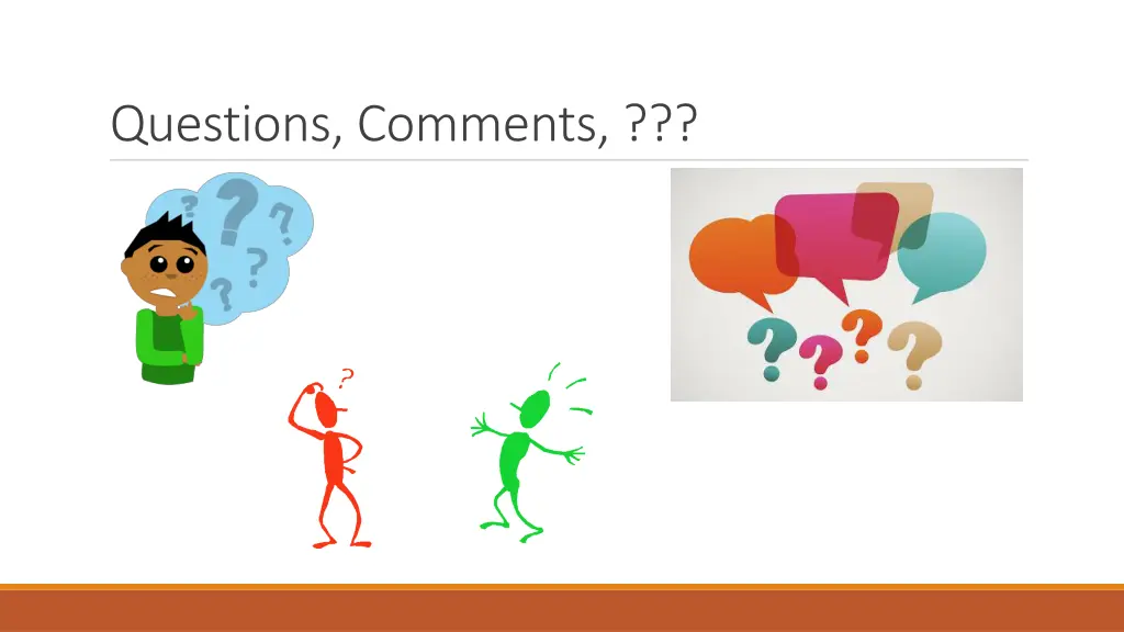 questions comments