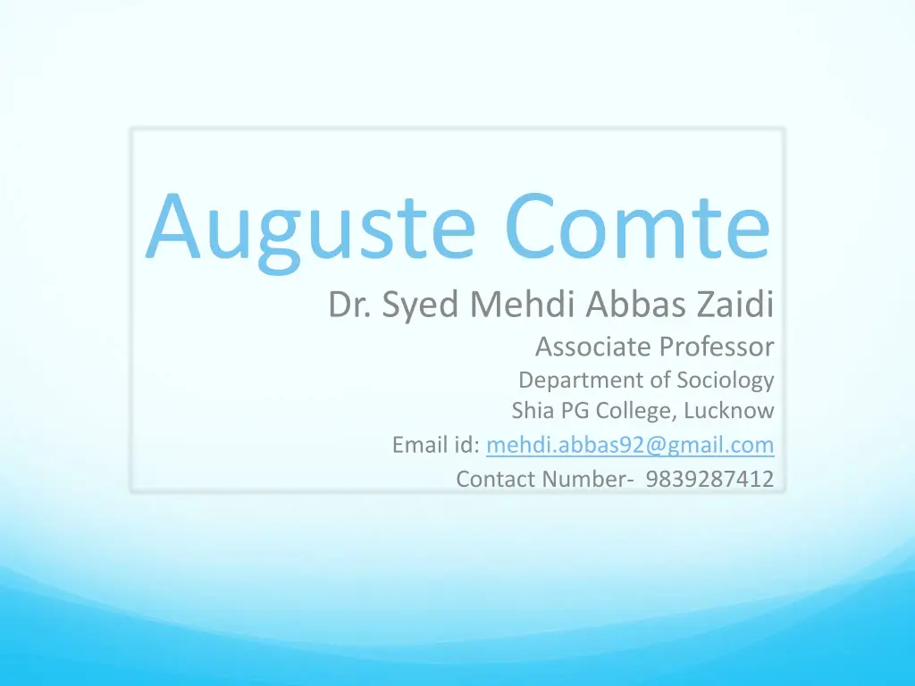 auguste comte dr syed mehdi abbas zaidi