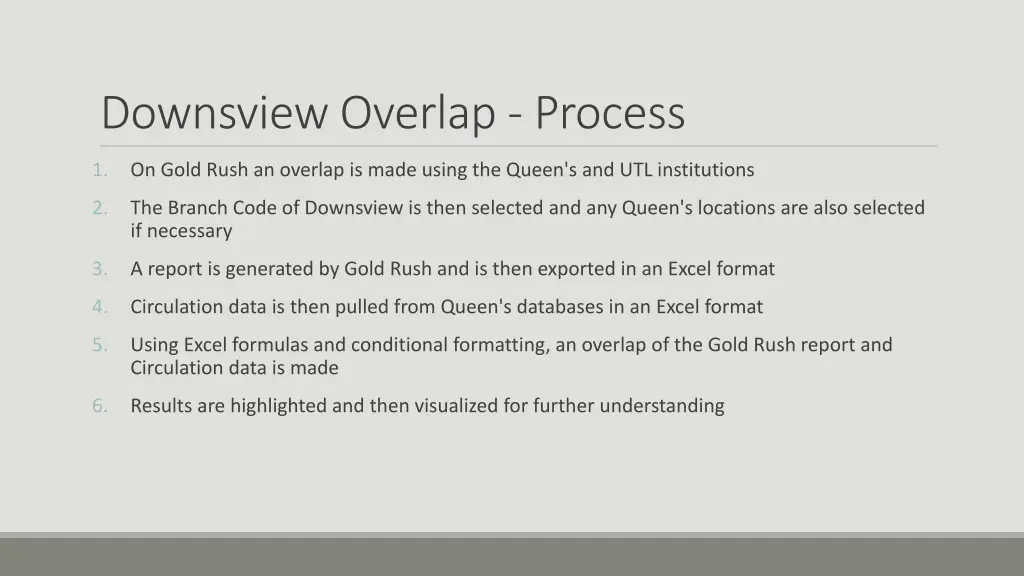 downsview overlap process