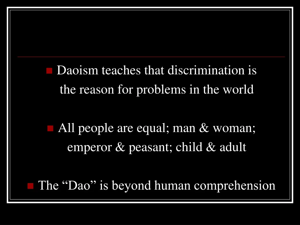 daoism teaches that discrimination is the reason