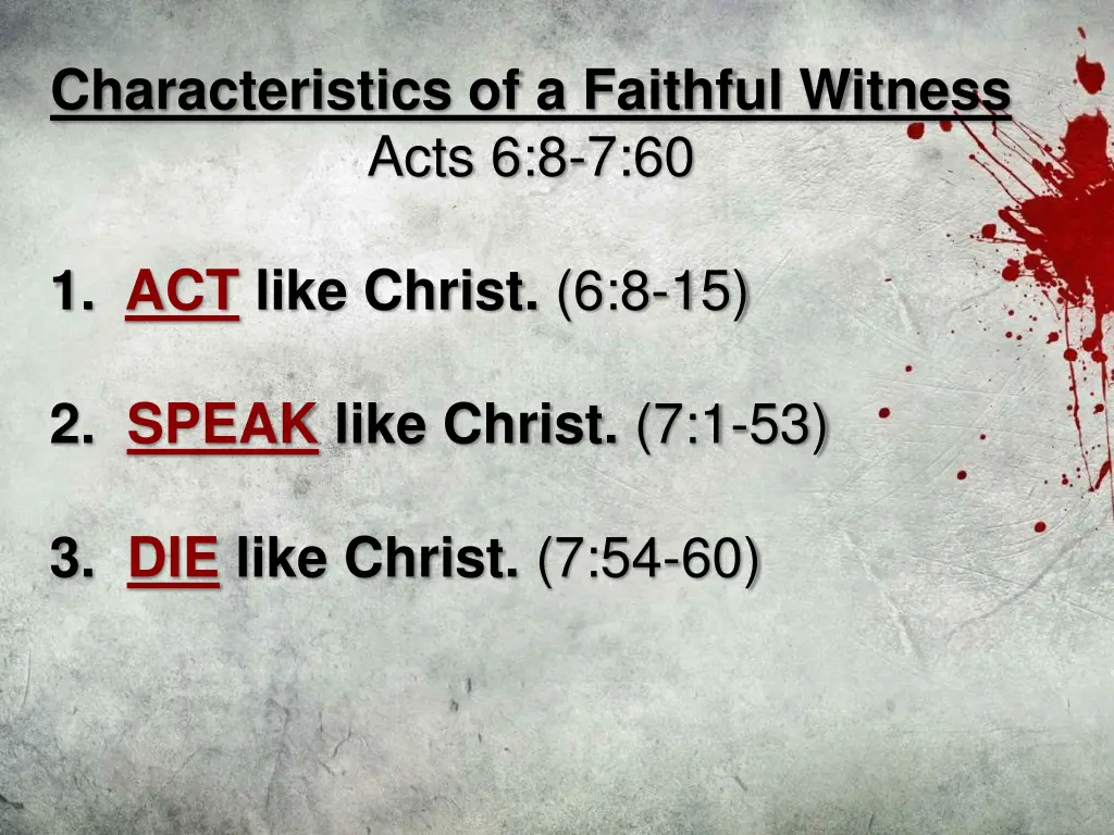 characteristics of a faithful witness acts 2