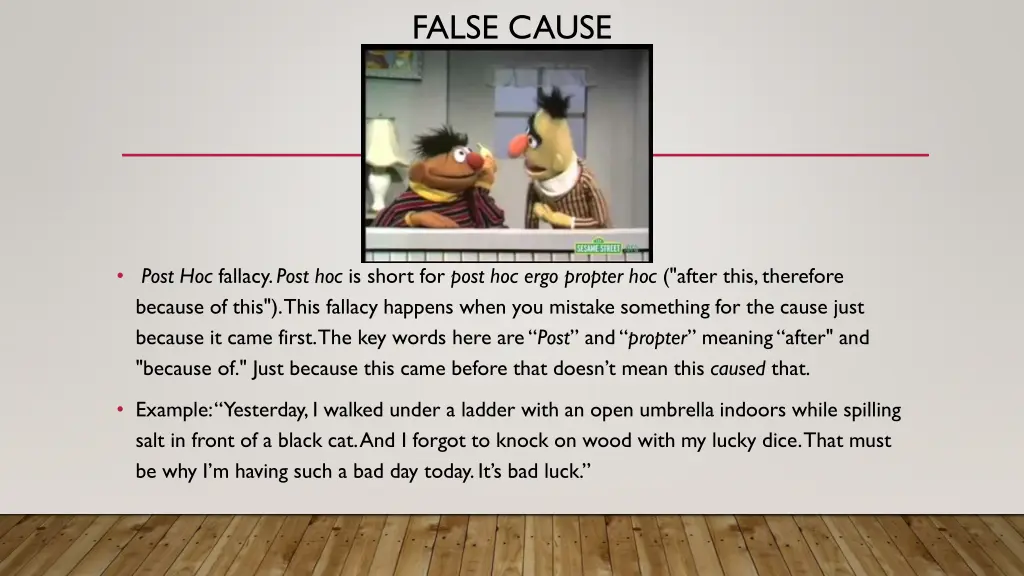 false cause
