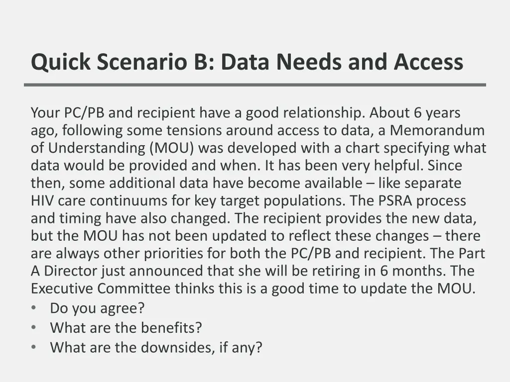 quick scenario b data needs and access