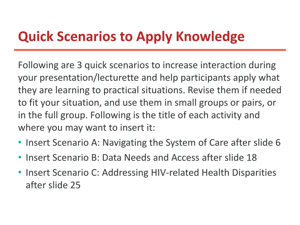 quick scenarios to apply knowledge