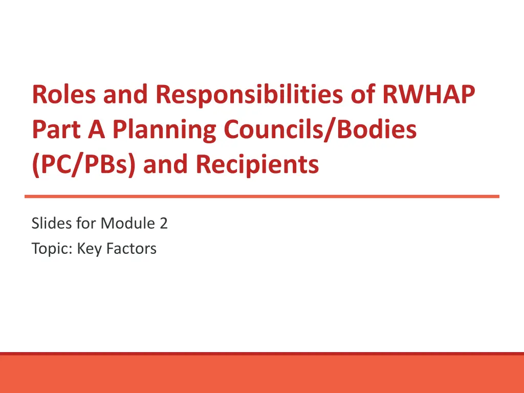 roles and responsibilities of rwhap part