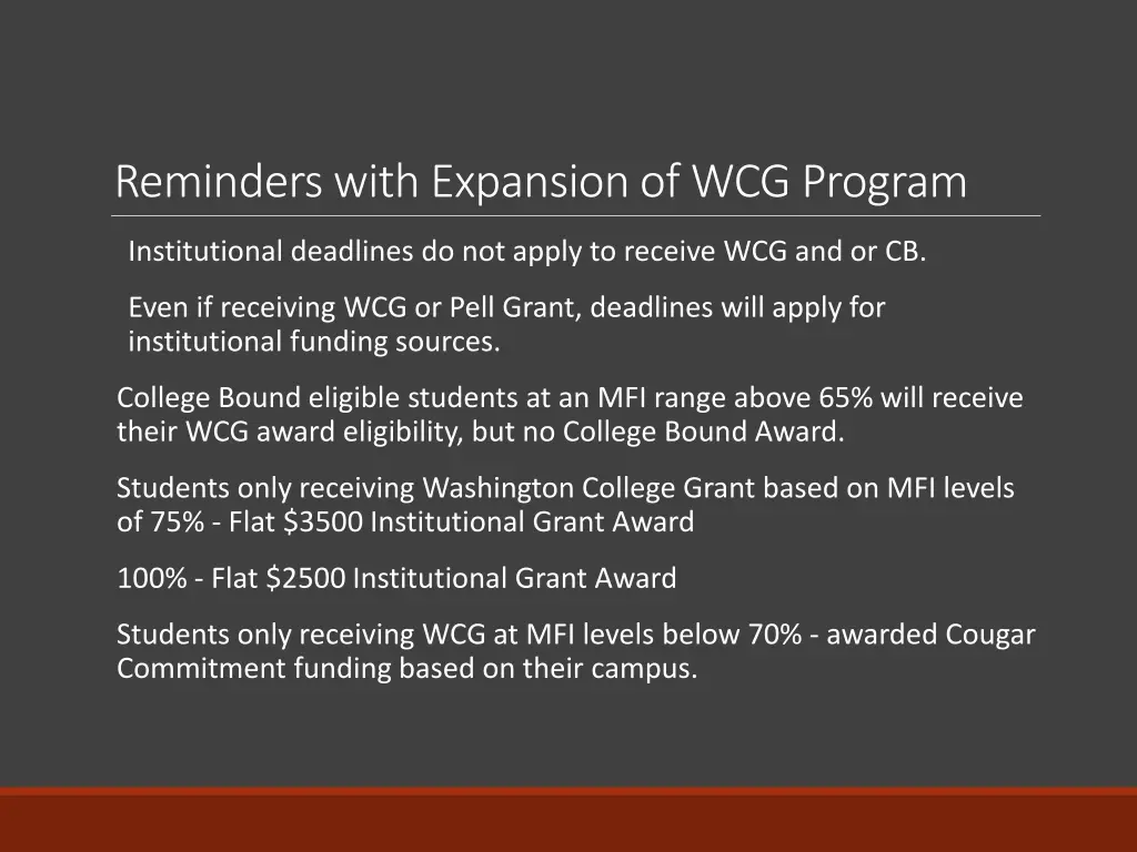 reminders with expansion of wcg program