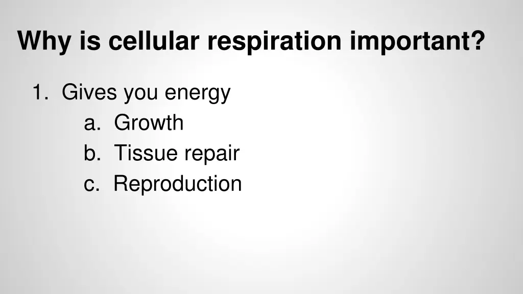 why is cellular respiration important