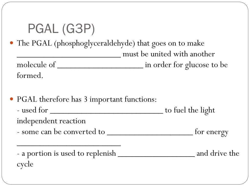 pgal g3p the pgal phosphoglyceraldehyde that goes