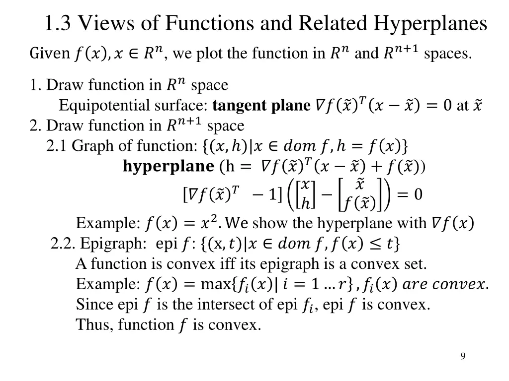 1 3 views of functions and related hyperplanes