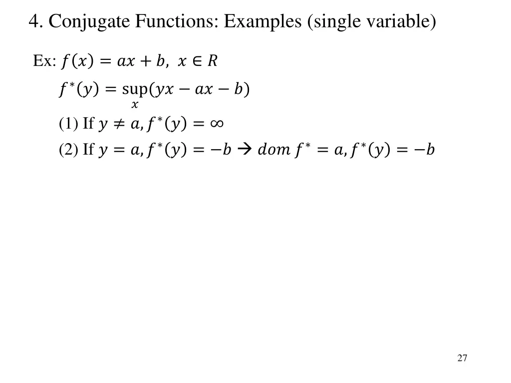 4 conjugate functions examples single variable