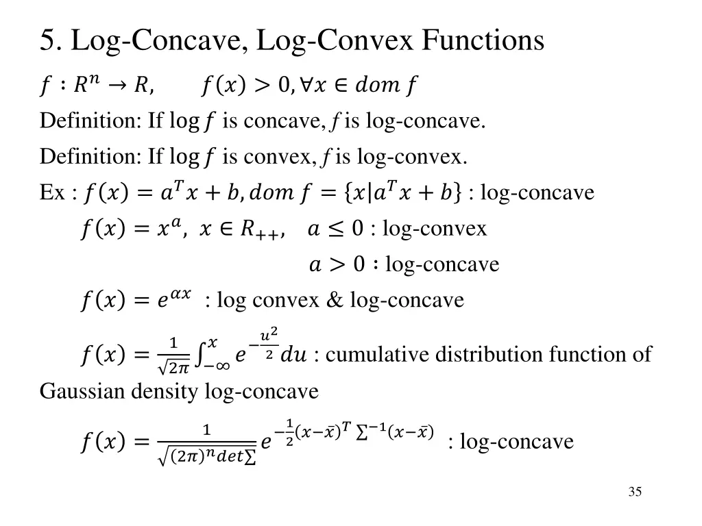 5 log concave log convex functions 1