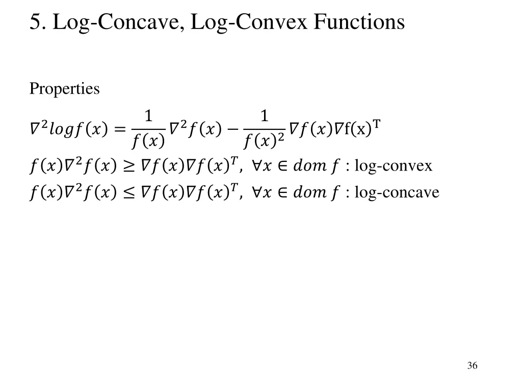 5 log concave log convex functions 2