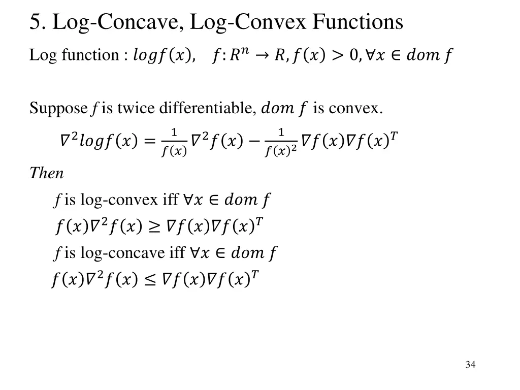 5 log concave log convex functions