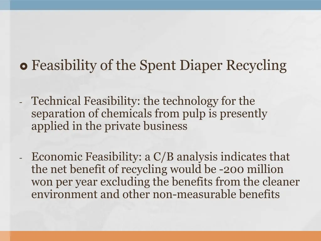 feasibility of the spent diaper recycling