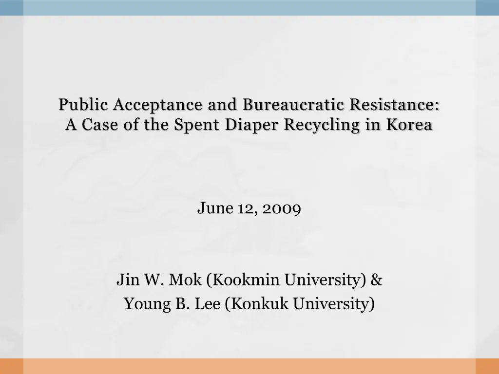 public acceptance and bureaucratic resistance