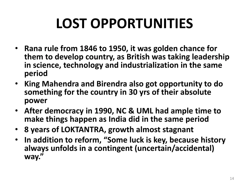lost opportunities