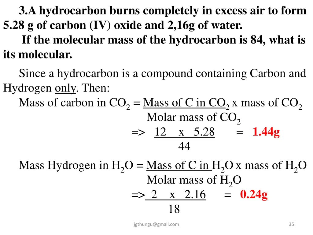 3 a hydrocarbon burns completely in excess