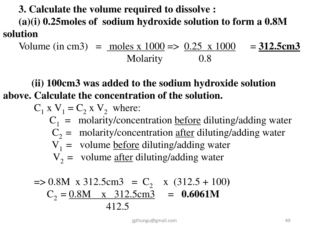 3 calculate the volume required to dissolve
