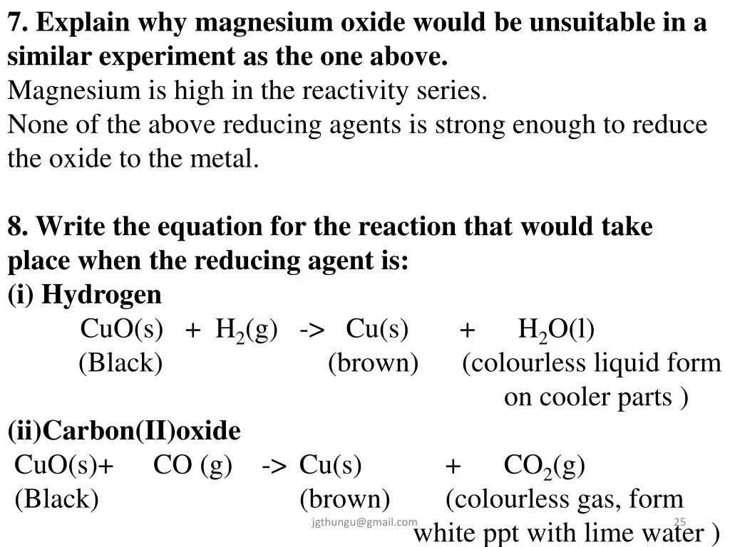 7 explain why magnesium oxide would be unsuitable