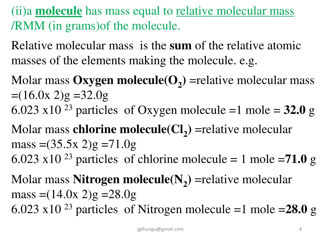 ii a molecule has mass equal to relative