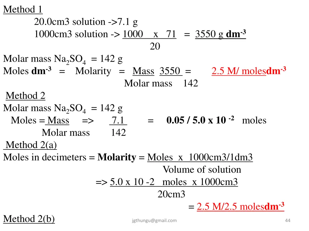 method 1 molar mass na 2 so 4 142 g moles