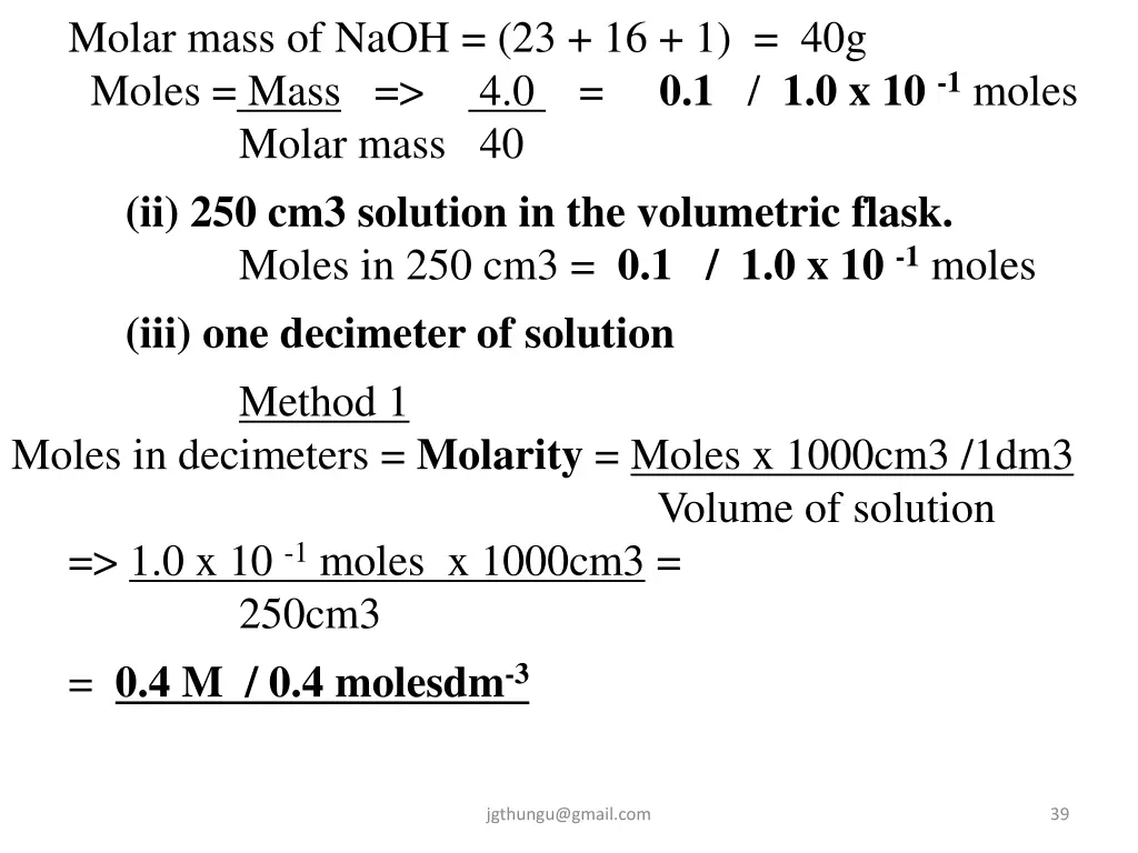 molar mass of naoh 23 16 1 40g moles mass