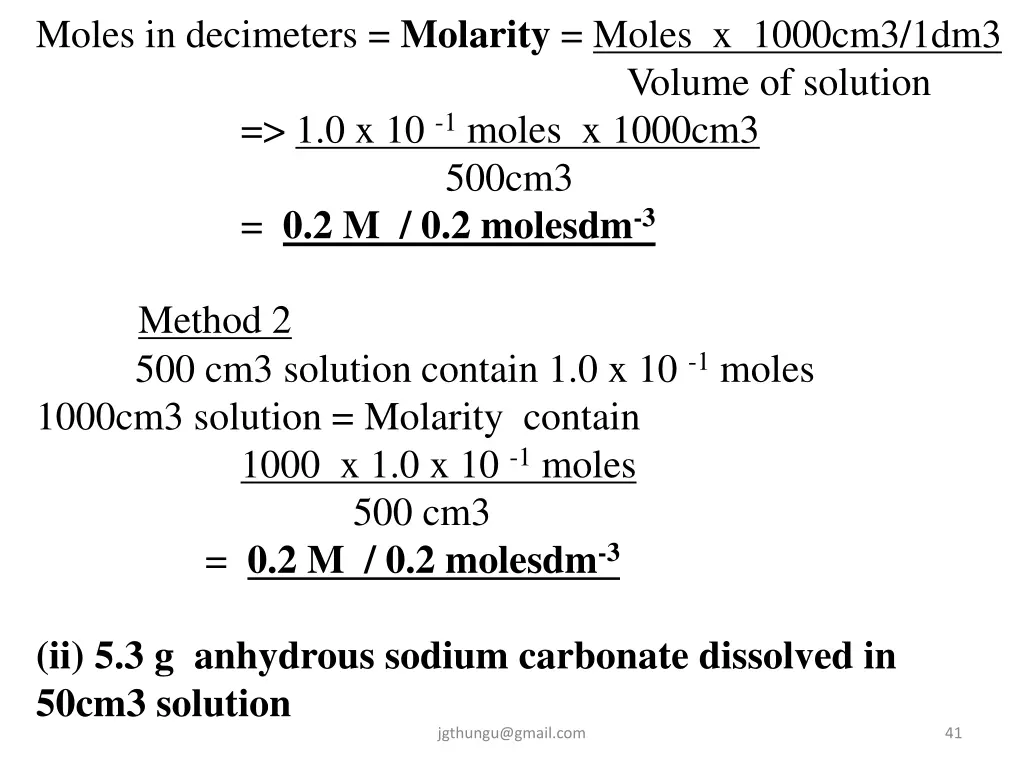 moles in decimeters molarity moles x 1000cm3 1dm3