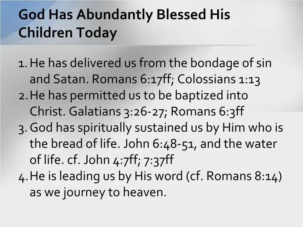 god has abundantly blessed his children today