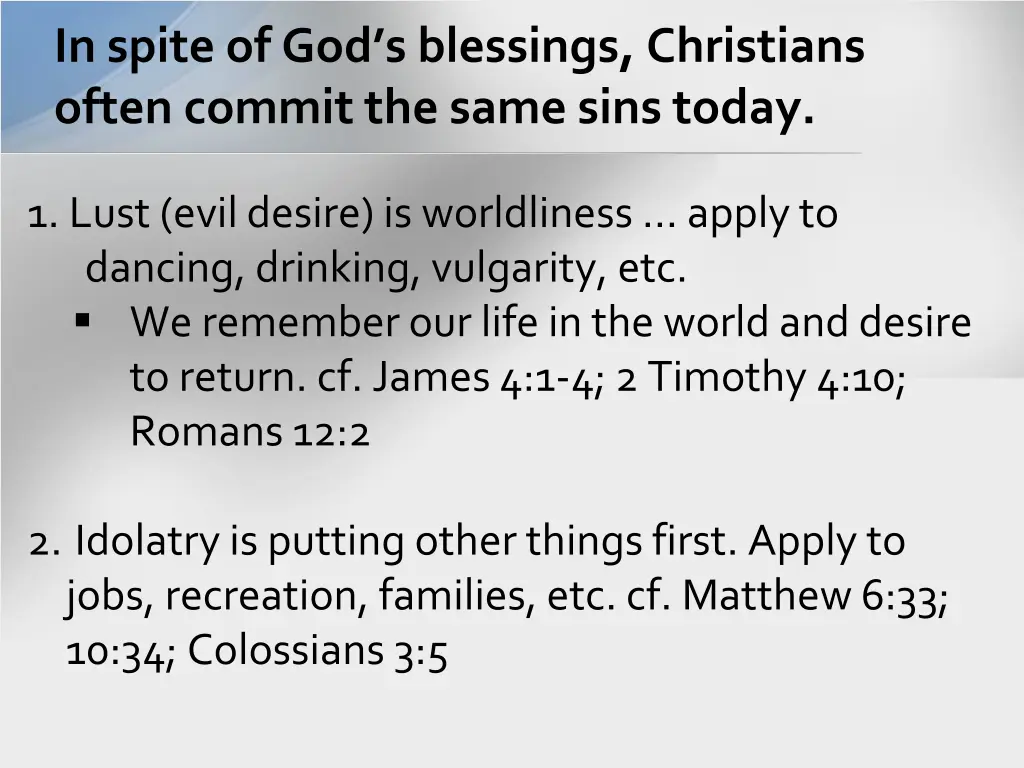 in spite of god s blessings christians often