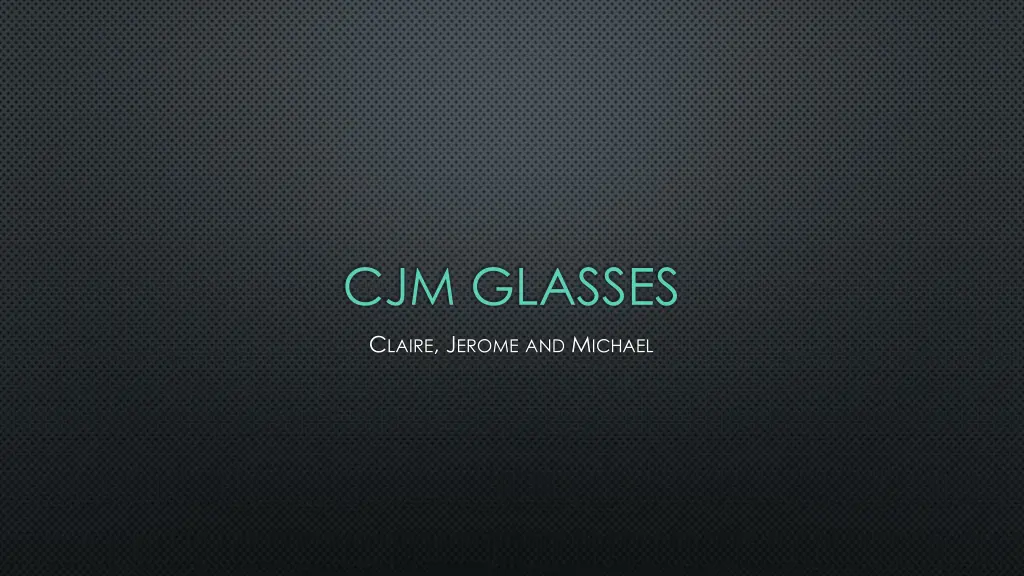 cjm glasses