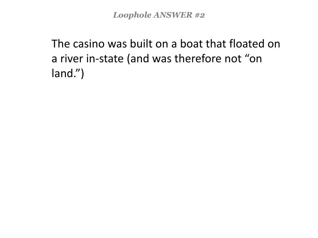 loophole answer 2