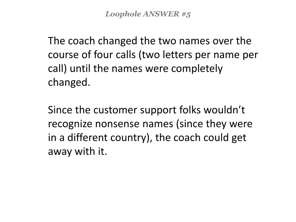 loophole answer 5